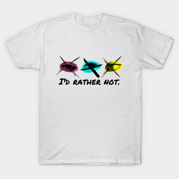 Eye Contact – I'd rather not. T-Shirt by NeuroChaos